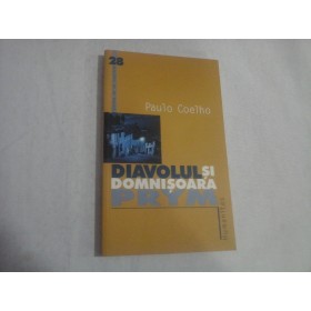     DIAVOLUL  SI  DOMNISOARA  PRYM  -  PAULO  COELHO  -  Bucuresti Humanitas, 2002  